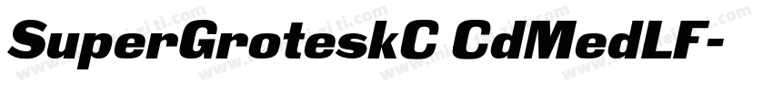 SuperGroteskC CdMedLF字体转换